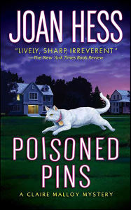 Title: Poisoned Pins (Claire Malloy Series #8), Author: Joan Hess