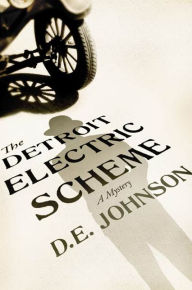Title: The Detroit Electric Scheme: A Mystery, Author: D. E. Johnson