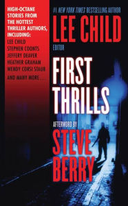 Title: First Thrills: Short Stories, Author: International Thriller Writers