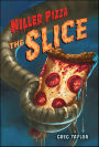 Killer Pizza: The Slice