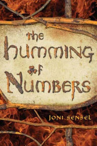 Title: The Humming of Numbers: A Novel, Author: Joni Sensel