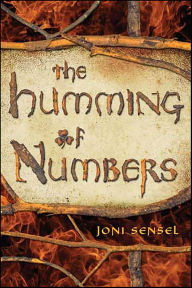 Title: The Humming of Numbers: A Novel, Author: Joni Sensel