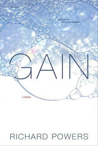 Gain: A Novel