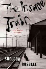 Title: The Insane Train, Author: Sheldon Russell