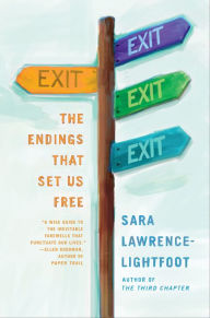 Title: Exit: The Endings That Set Us Free, Author: Sara Lawrence-Lightfoot