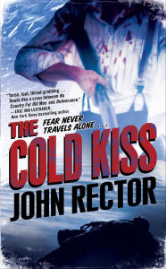 Title: The Cold Kiss, Author: John Rector