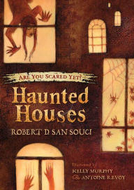 Title: Haunted Houses, Author: Robert D. San Souci