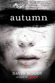 Title: Autumn, Author: David Moody