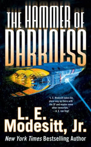 Title: The Hammer of Darkness, Author: L. E. Modesitt Jr.