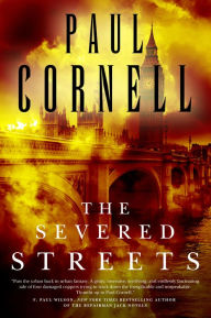Title: The Severed Streets, Author: Paul Cornell