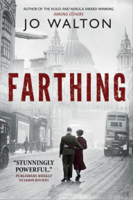 Title: Farthing, Author: Jo Walton
