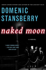 Title: Naked Moon: A Novel, Author: Domenic Stansberry
