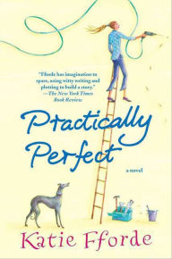 Ebooks for windows Practically Perfect: A Novel