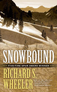 Title: Snowbound, Author: Richard S. Wheeler