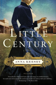 Title: Little Century, Author: Anna Keesey