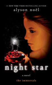 Title: Night Star (Immortals Series #5), Author: Alyson Noël
