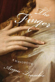 Title: The Finger: A Handbook, Author: Angus Trumble