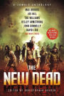 The New Dead: A Zombie Anthology