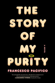 Title: The Story of My Purity, Author: Francesco Pacifico