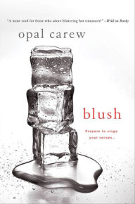 Title: Blush, Author: Opal Carew