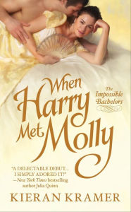 Title: When Harry Met Molly: The Impossible Bachelors, Author: Kieran Kramer