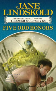 Title: Five Odd Honors, Author: Jane Lindskold