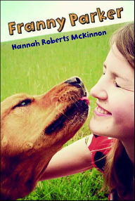 Title: Franny Parker, Author: Hannah Roberts McKinnon