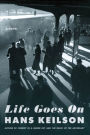 Life Goes On: A Novel
