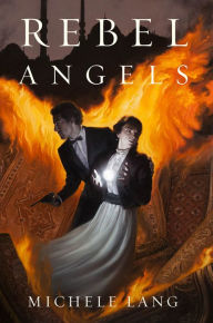 Title: Rebel Angels, Author: Michele Lang