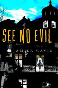 Title: See No Evil, Author: Jamila Gavin