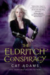 Alternative view 2 of The Eldritch Conspiracy (Blood Singer Series #5)