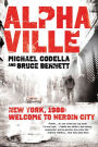 Alphaville: 1988, Crime, Punishment, and the Battle for New York City's Lower East Side