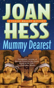Title: Mummy Dearest (Claire Malloy Series #17), Author: Joan Hess