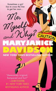 Title: Me, Myself and Why?, Author: MaryJanice Davidson