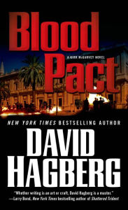 Title: Blood Pact (Kirk McGarvey Series #17), Author: David Hagberg