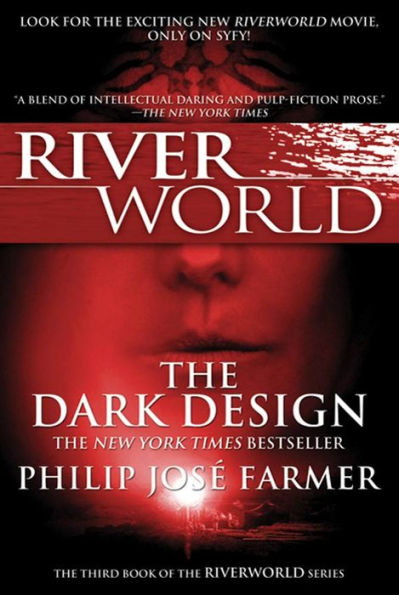 The Dark Design (Riverworld Series #3)