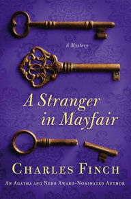 Title: A Stranger in Mayfair (Charles Lenox Series #4), Author: Charles Finch