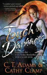 Title: Touch of Darkness: The Thrall Series, Volume Three, Author: C. T. Adams