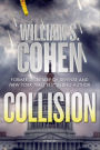 Collision: A Novel