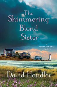 Title: The Shimmering Blond Sister: A Berger and Mitry Mystery, Author: David Handler