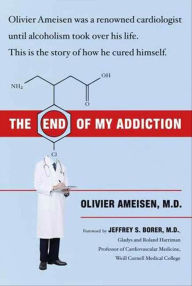 Title: The End of My Addiction, Author: Olivier Ameisen