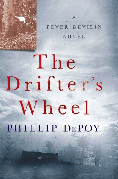 The Drifter's Wheel: A Fever Devilin Novel