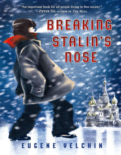 Breaking Stalin's Nose: (Newbery Honor Book)