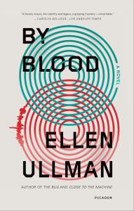 Title: By Blood, Author: Ellen Ullman