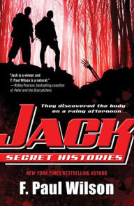 Title: Jack: Secret Histories, Author: F. Paul Wilson