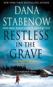 Title: Restless in the Grave (Kate Shugak Series #19), Author: Dana Stabenow