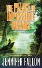 The Palace of Impossible Dreams: The Tide Lords Quartet, Book Three