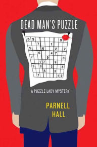 Title: Dead Man's Puzzle (Puzzle Lady Series #10), Author: Parnell Hall