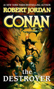Title: Conan the Destroyer, Author: Robert Jordan
