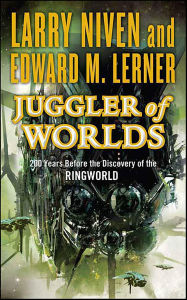 Title: Juggler of Worlds (Fleet of Worlds Series #2), Author: Larry Niven